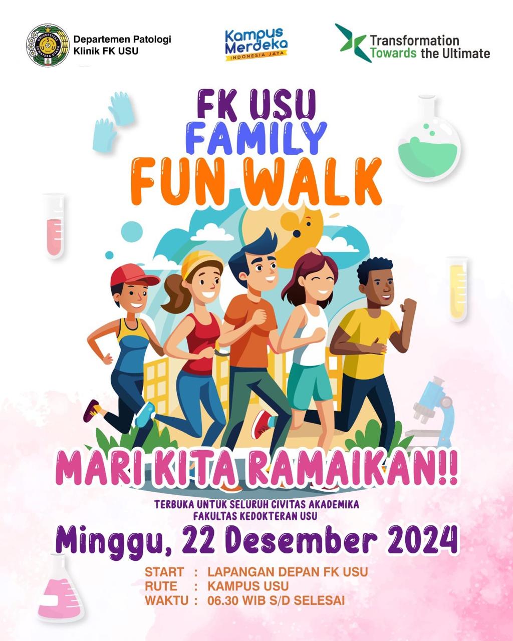 Family Fun Walk Department of Clinical Pathology, Faculty of Medicine, USU